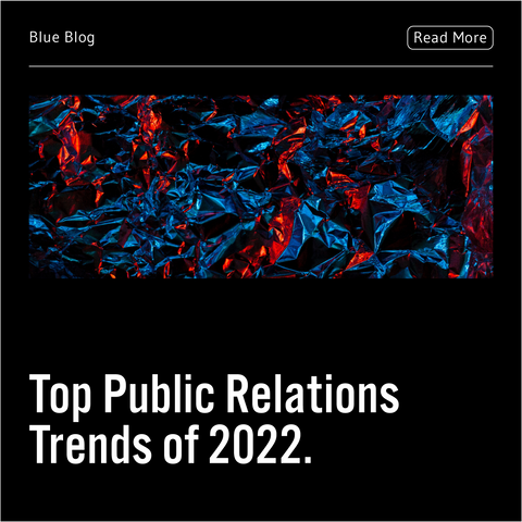Top Public Relations Trends of 2022